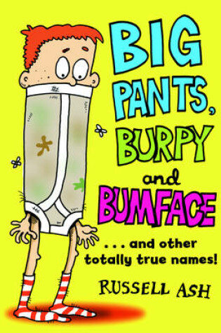 Cover of Big Pants, Burpy and Bumface