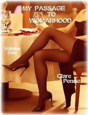 Book cover for My Passage to Womanhood - Volume One