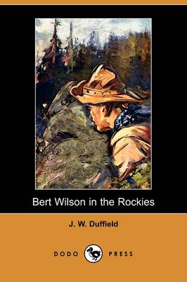 Book cover for Bert Wilson in the Rockies (Dodo Press)