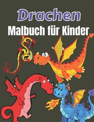 Book cover for Drachen Malbuch für Kinder