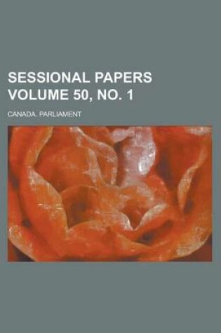 Cover of Sessional Papers Volume 50, No. 1