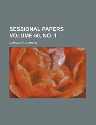 Book cover for Sessional Papers Volume 50, No. 1