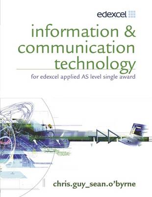 Book cover for Information and Communication Technology for Edexcel Applied AS