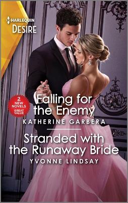 Book cover for Falling for the Enemy & Stranded with the Runaway Bride