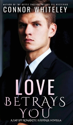 Book cover for Love Betrays You