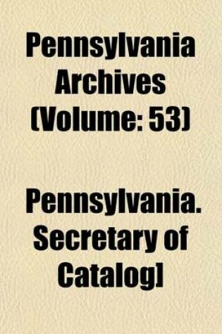 Cover of Pennsylvania Archives (Volume