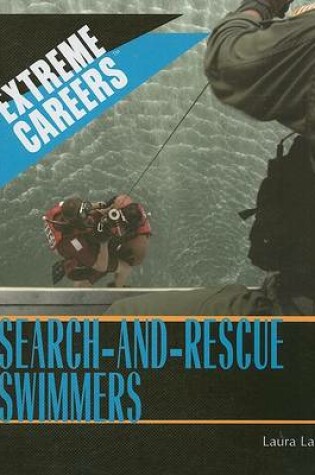 Cover of Search-And-Rescue Swimmers