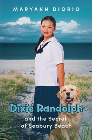 Cover of Dixie Randolph and the Secret of Seabury Beach