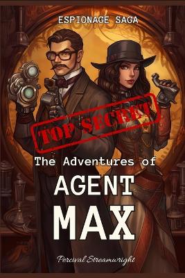 Book cover for The Adventures of Agent Max