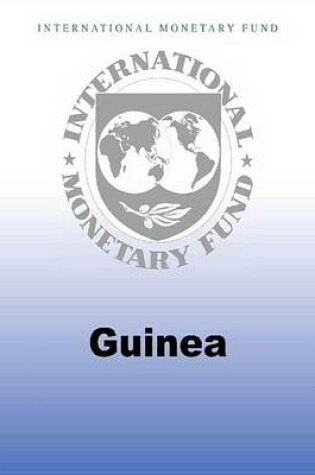 Cover of Guinea: Second Review Under the Three-Year Arrangement Under the Extended Credit Facility, Requests for Waiver of Nonobservance and Modification of Performance Criterion, and Financing Assurances Review