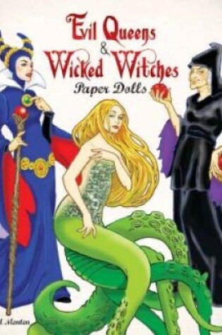 Cover of Evil Queens and Wicked Witches Paper Dolls