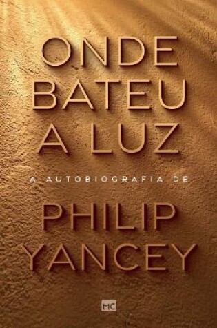 Cover of Onde bateu a luz