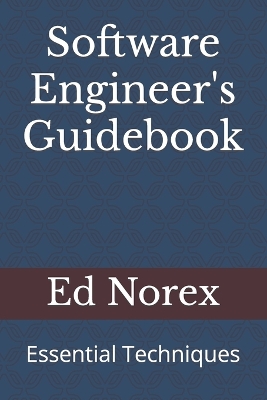 Book cover for Software Engineer's Guidebook