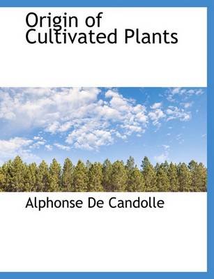 Cover of Origin of Cultivated Plants