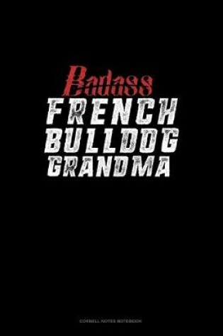 Cover of Badass French Bulldog Mom