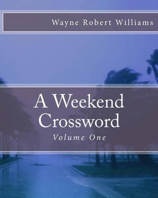 Book cover for A Weekend Crossword Volume One