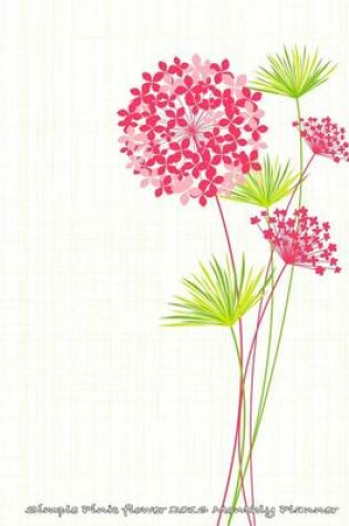 Cover of Simple Pink Flower 2016 Monthly Planner