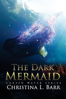 Book cover for The Dark Mermaid