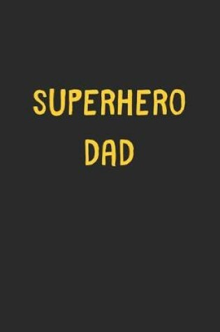 Cover of Superhero Dad