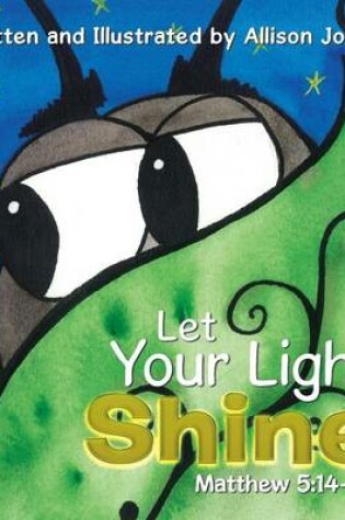 Cover of Let Your Light Shine!