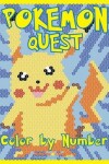 Book cover for POKEMON QUEST Color by Number