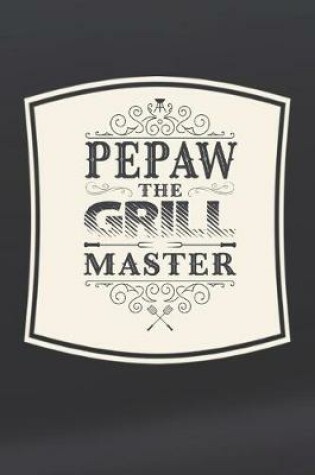 Cover of Pepaw The Grill Master