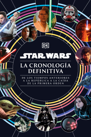 Cover of Star Wars La cronología definitiva (Star Wars Timelines)