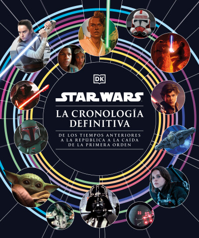 Book cover for Star Wars La cronología definitiva (Star Wars Timelines)