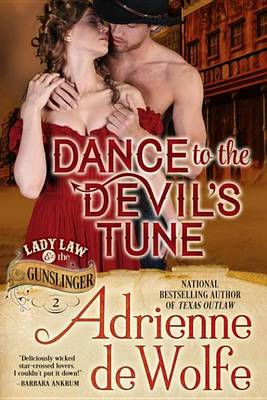 Cover of Dance to the Devil's Tune (Lady Law & the Gunslinger Series, Book 2)