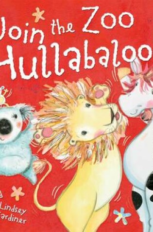 Cover of Join the Zoo Hullabaloo!