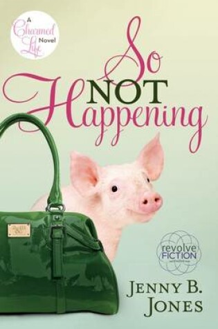 Cover of So Not Happening