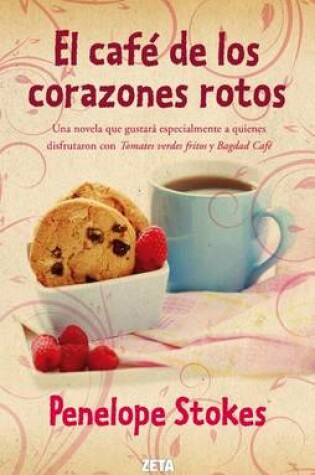 Cover of El Cafe de los Corazones Rotos