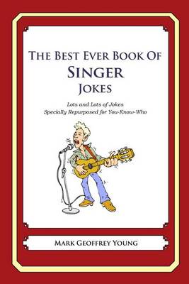 Book cover for The Best Ever Book of Singer Jokes