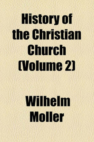 Cover of History of the Christian Church Volume 2