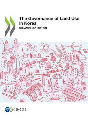 Book cover for The Governance of Land Use in Korea