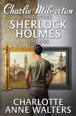 Book cover for Charlie Milverton and Other Sherlock Holmes Stories