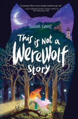 Book cover for This Is Not a Werewolf Story