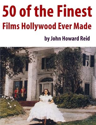 Book cover for 50 of the Finest Films Hollywood Ever Made