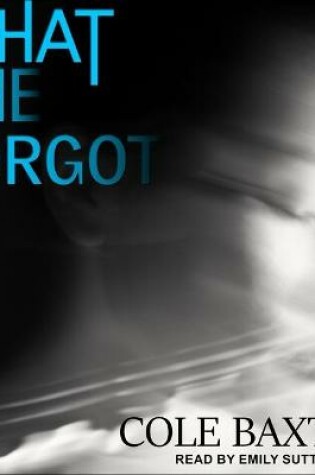 Cover of What She Forgot
