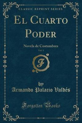Book cover for El Cuarto Poder, Vol. 1