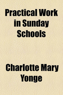 Book cover for Practical Work in Sunday Schools