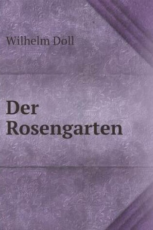 Cover of Der Rosengarten