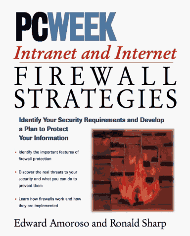 Book cover for "PC Week" Intranet and Internet Firewalls Strategies