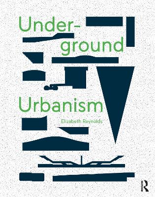 Book cover for Underground Urbanism