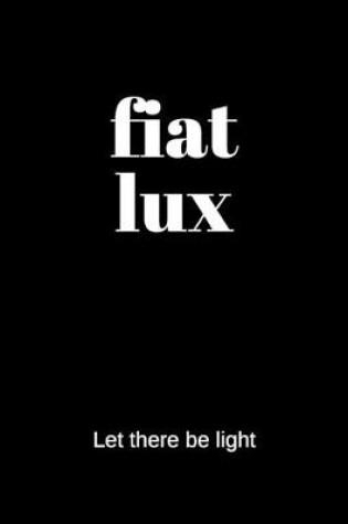 Cover of fiat lux - Let there be light