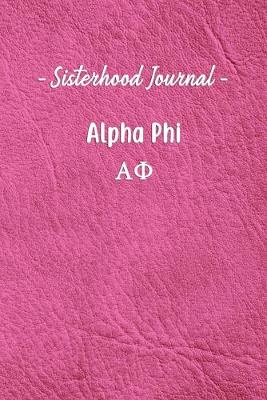 Book cover for Sisterhood Journal Alpha Phi