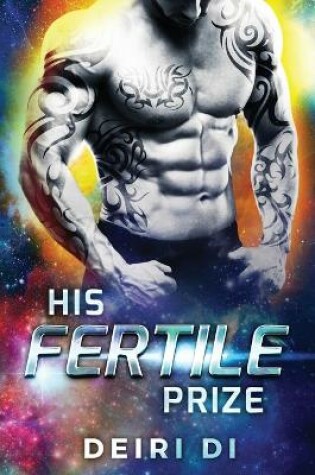 Cover of His Fertile Prize