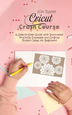 Book cover for Cricut Crash Course