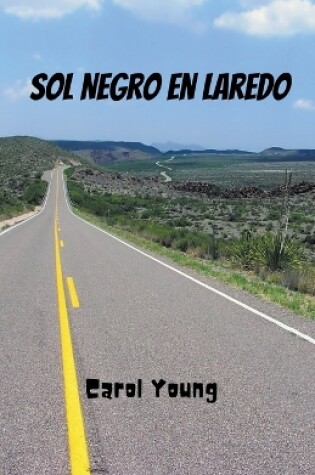 Cover of Sol Negro en Laredo