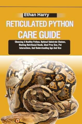 Cover of Reticulated Python Care Guide